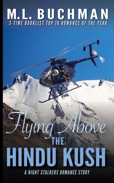 Cover for M L Buchman · Flying Above the Hindu Kush (Pocketbok) (2019)