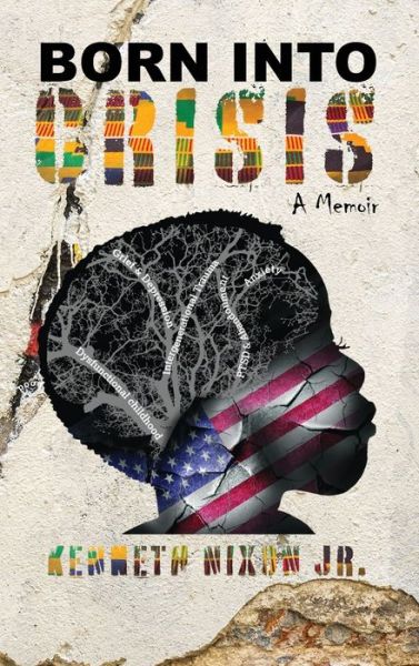 Cover for Kenneth Nixon · Born Into Crisis (Hardcover Book) (2023)