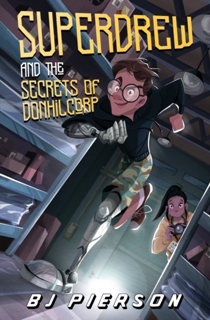 Cover for Bj Pierson · SuperDrew and the Secrets of Donhil Corp (Paperback Book) (2021)