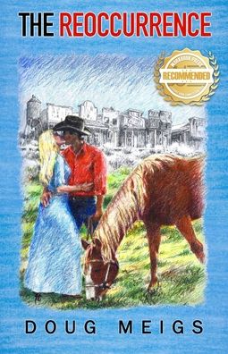 The Reoccurrence - Doug Meigs - Books - WorkBook Press - 9781953839565 - January 18, 2021