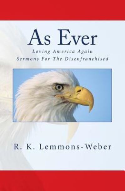 Cover for R K Lemmons-Weber · As Ever (Paperback Book) (2017)