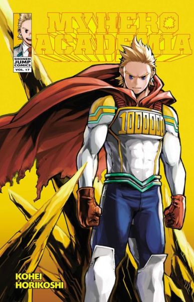 My Hero Academia, Vol. 17 - My Hero Academia - Kohei Horikoshi - Boeken - Viz Media, Subs. of Shogakukan Inc - 9781974702565 - 21 februari 2019