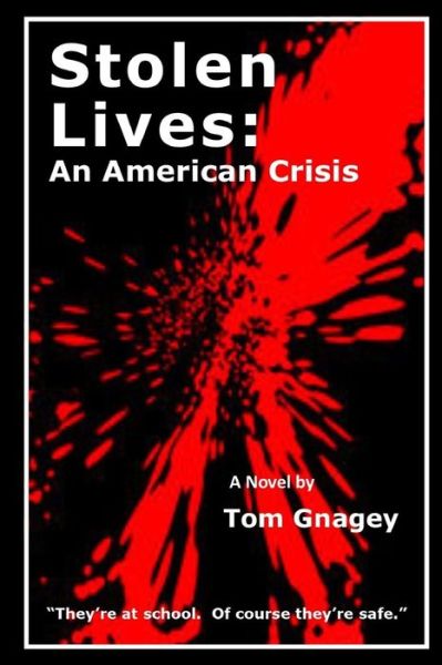 Cover for Tom Gnagey · Stolen Lives (Pocketbok) (2018)