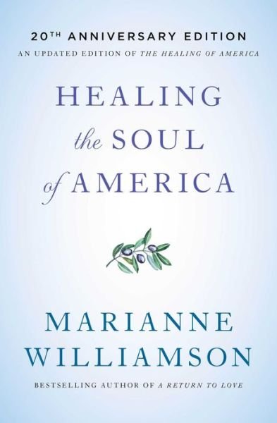 Cover for Marianne Williamson · Healing the Soul of America - 20th Anniversary Edition (Paperback Bog) (2018)