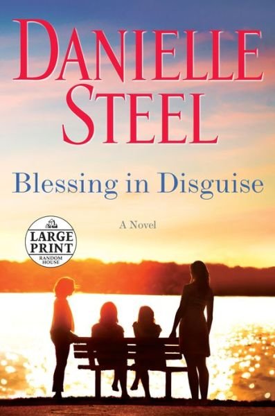 Cover for Danielle Steel · Blessing in Disguise: A Novel (Paperback Book) [Large type / large print edition] (2019)