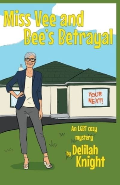 Cover for Delilah Knight · Miss Vee and Bee's Betrayal (Paperback Book) (2021)