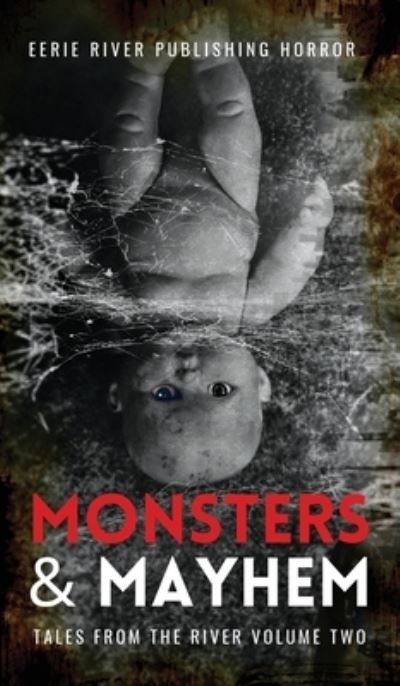 Cover for Tim Mendees · Monsters and Mayhem (Hardcover Book) (2022)