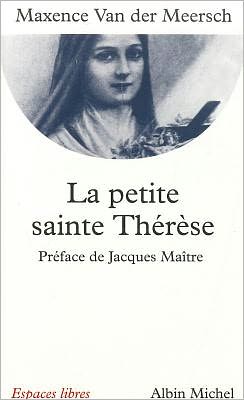 Cover for Maxence Van Der Meersch · La Petite Sainte Therese (Espaces Libres) (French Edition) (Paperback Book) [French, Espaces Libres-spiri.poche edition] (1997)