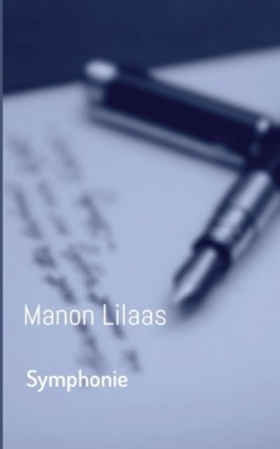 Cover for Manon Lilaas · Symphonie (Paperback Book) (2022)