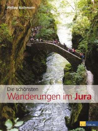 Cover for Bachmann · Schönsten Wanderungen im Jura (Book)