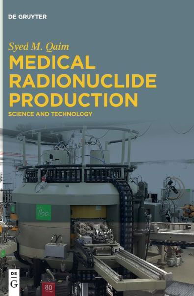 Cover for Qaim · Medical Radionuclide Production (Bok) (2019)