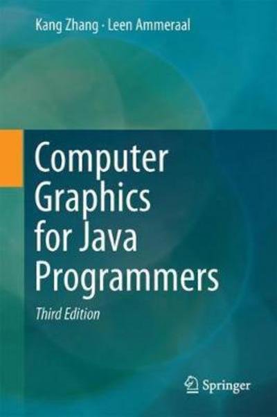 Cover for Zhang · Computer Graphics for Java Programmers (Buch) [3rd ed. 2017 edition] (2017)