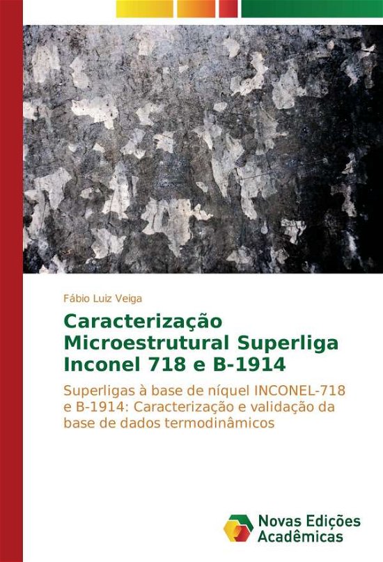 Cover for Veiga · Caracterização Microestrutural Su (Buch)