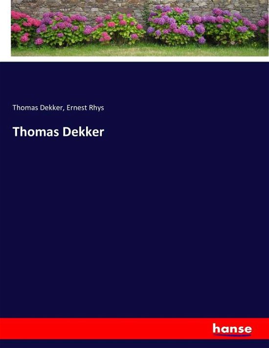 Cover for Dekker · Thomas Dekker (Book) (2017)