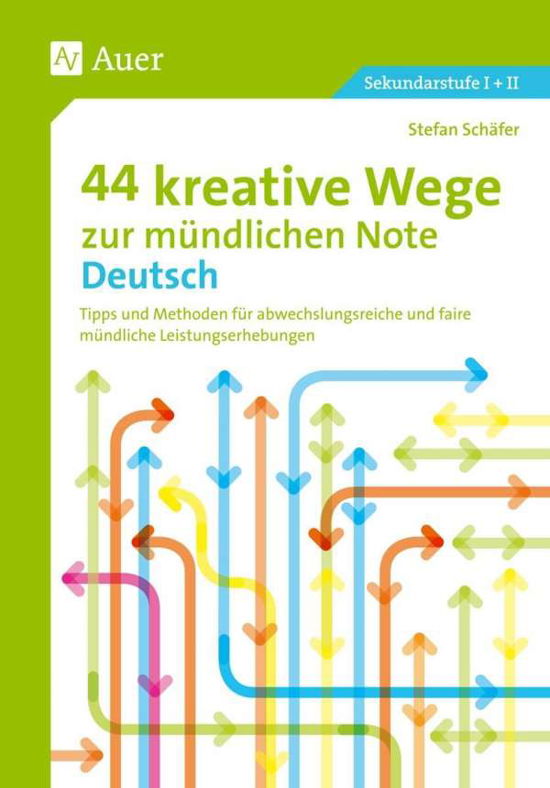 Cover for Schäfer · 44 kreative Wege zur mündlichen (Book)