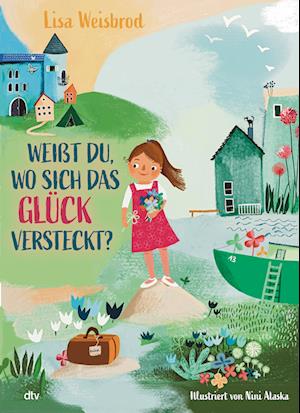 Cover for Lisa Weisbrod · Weißt du, wo sich das Glück versteckt? (Book) (2025)