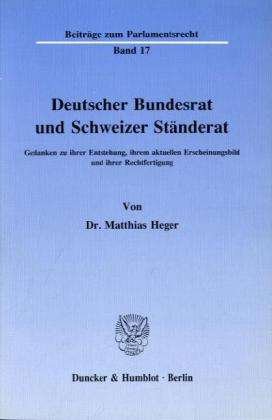 Cover for Heger · Deutscher Bundesrat und Schweizer (Book) (1990)