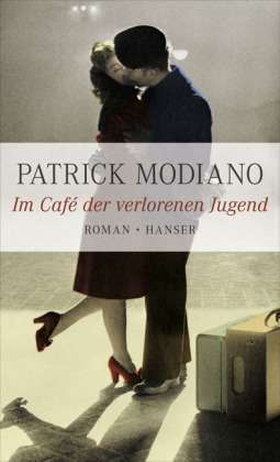 Cover for Modiano · Im Café der verlorenen Jugend (Book)