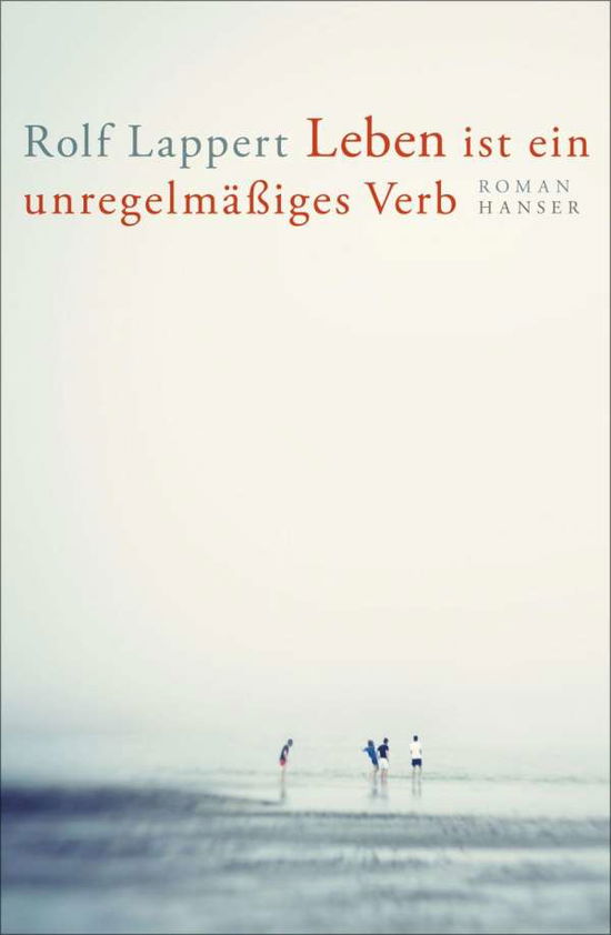 Cover for Lappert · Leben ist ein unregelmäßiges Ve (Book)