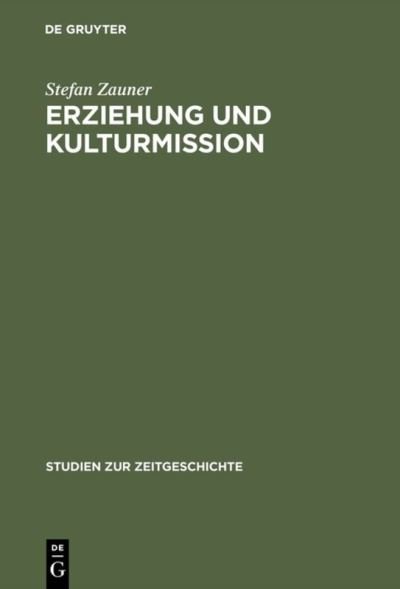 Cover for Stefan Zauner · Erziehung und Kulturmission (Gebundenes Buch) (1994)