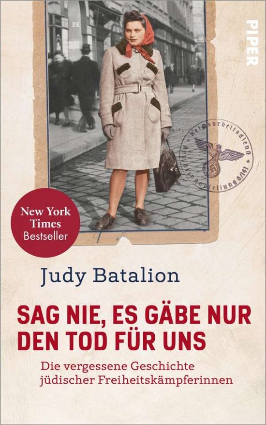 Cover for Judy Batalion · Sag nie, es gäbe nur den Tod für uns (Hardcover Book) (2021)