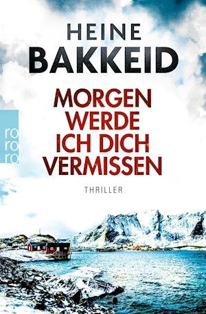 Cover for Heine Bakkeid · Roro Tb.29056 Bakkeid:morgen Werde Ich (Book)