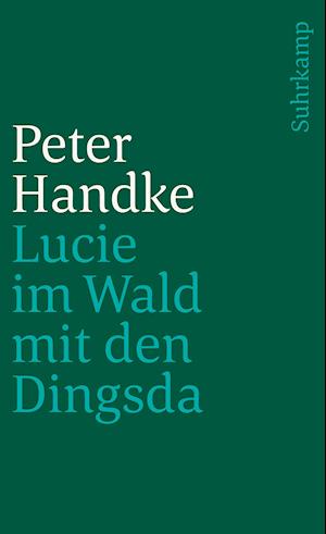 Cover for Peter Handke · Suhrk.TB.3256 Handke.Lucie im Wald mit (Book)