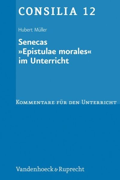 Cover for H. Müller · Senecas 'Epistulae morales' (Bog) (2011)