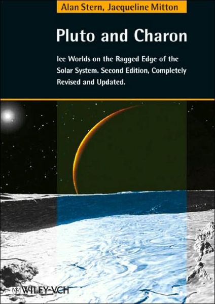 Cover for Alan Stern · Pluto and Charon: Ice Worlds on the Ragged Edge of the Solar System Second (Gebundesens Buch) (2005)