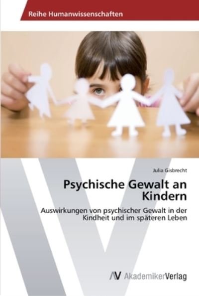 Cover for Gisbrecht · Psychische Gewalt an Kindern (Bog) (2012)
