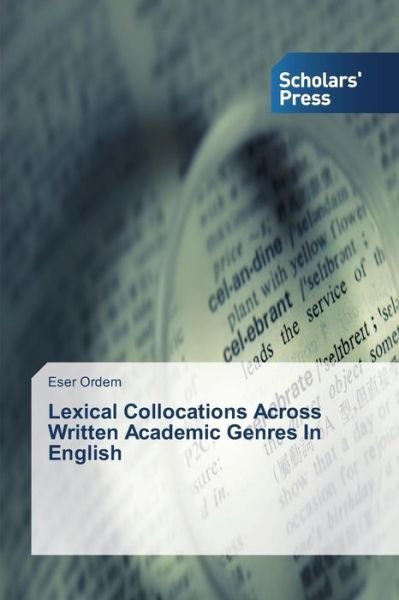 Cover for Eser Ordem · Lexical Collocations Across Written Academic Genres in English (Paperback Bog) (2013)