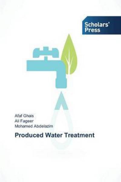Cover for Ghais Afaf · Produced Water Treatment (Taschenbuch) (2015)