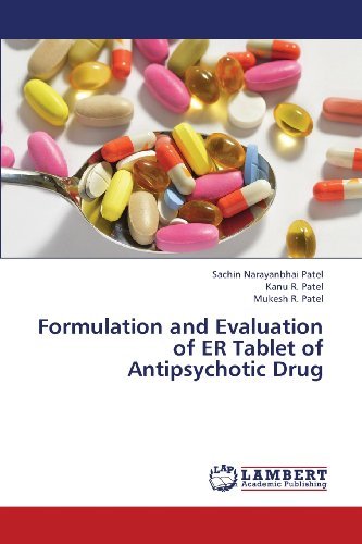 Cover for Mukesh R. Patel · Formulation and Evaluation of er Tablet of Antipsychotic Drug (Taschenbuch) (2013)