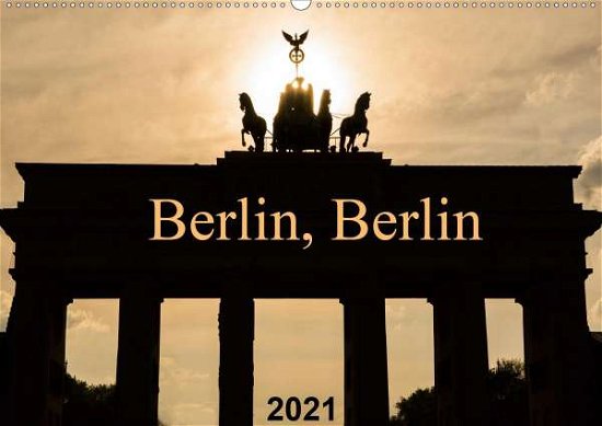 Cover for Grau · Berlin, Berlin 2021 (Wandkalender (Bok)