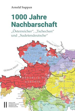 Cover for Arnold Suppan · 1000 Jahre Nachbarschaft (Book) (2023)