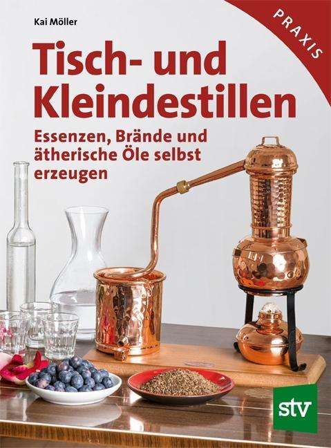 Cover for Möller · Tisch- und Kleindestillen (Book)