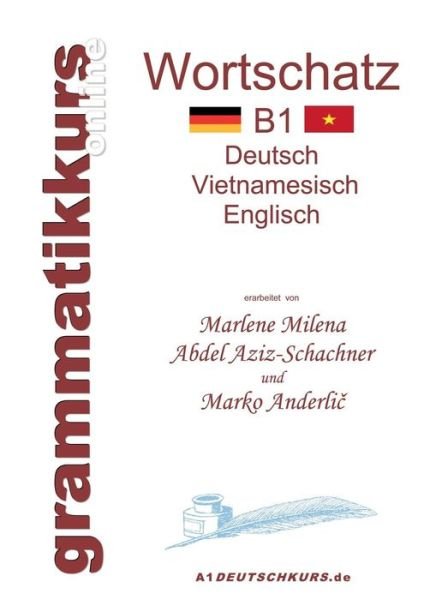 Worterbuch Deutsch-vietnamesisch-englisch Niveau B1 - Marko Anderli? - Bøker - Books On Demand - 9783732249565 - 5. august 2013