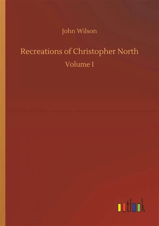 Cover for Wilson · Recreations of Christopher North (Bok) (2018)