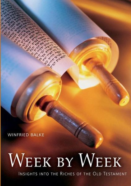 Cover for Winfried Balke · Week by Week (Paperback Book) (2014)