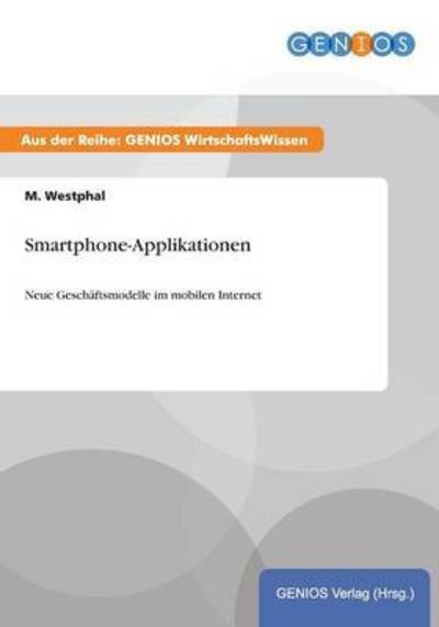 Cover for M Westphal · Smartphone-applikationen (Paperback Book) (2015)