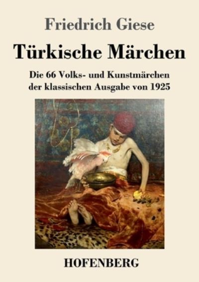 Cover for Friedrich Giese · Türkische Märchen (Paperback Book) (2023)