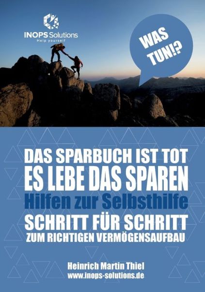 Cover for Thiel · Das Sparbuch ist tot - es lebe da (Book) (2017)