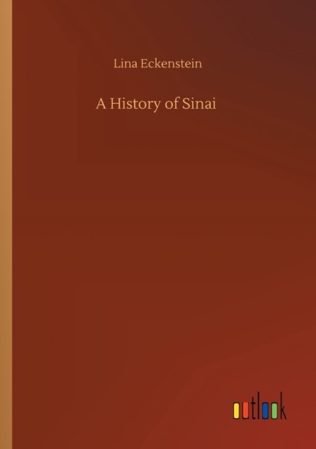 Cover for Lina Eckenstein · A History of Sinai (Pocketbok) (2020)