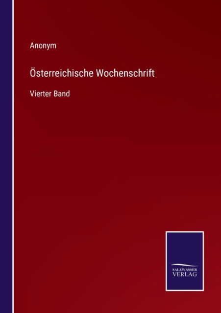 Cover for Anonym · OEsterreichische Wochenschrift (Paperback Book) (2022)