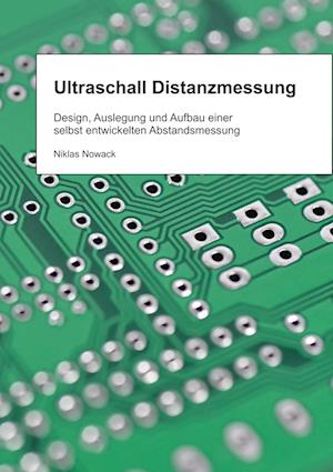 Cover for Niklas Nowack · Ultraschall Distanzmessung (Paperback Book) (2021)