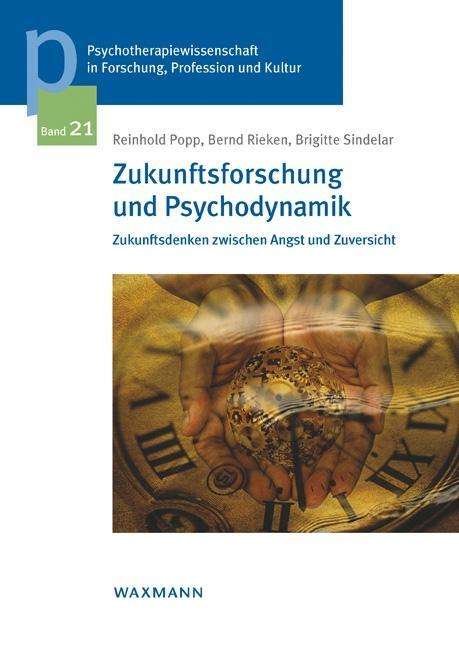 Cover for Popp · Zukunftsforschung und Psychodynami (Book)