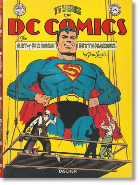 Cover for Paul Levitz · 75 Years of DC Comics. The Art of Modern Mythmaking (Hardcover bog) (2017)