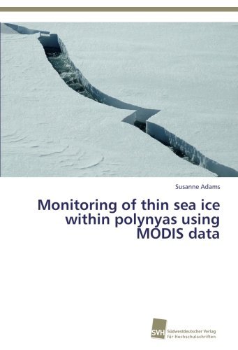 Cover for Susanne Adams · Monitoring of Thin Sea Ice Within Polynyas Using Modis Data (Paperback Book) (2014)