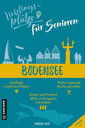 Cover for Marion Vogt · Lieblingsplätze für Senioren Bodensee (Paperback Book) (2022)