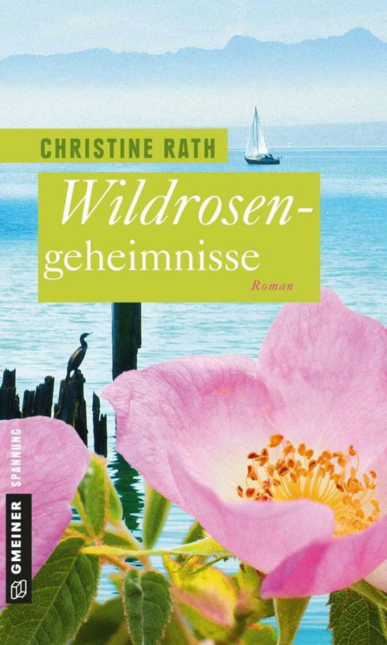 Cover for Rath · Wildrosengeheimnisse (Book)